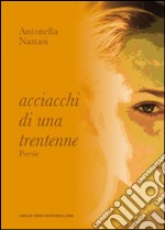 Acciacchi di una trentenne