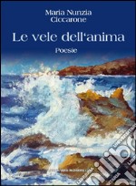 Le vele dell'anima libro