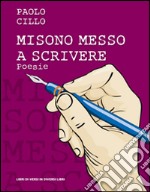 Mi sono messo a scrivere libro