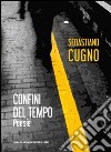 Confini del tempo libro