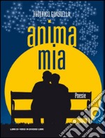 Anima mia libro