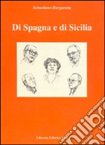 Di Spagna e di Sicilia libro