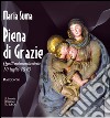 Piena di grazie. Quell'indimenticabile 10 luglio 1943 libro