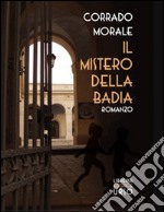 Il mistero della badia libro