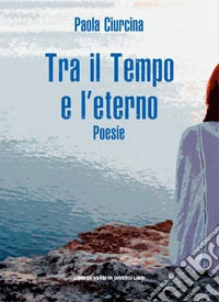 Tra il tempo e l'eterno libro