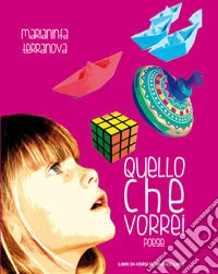 Quello che vorrei libro