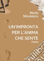 Un'impronta per l'anima che sente libro