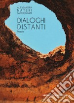 Dialoghi distanti libro