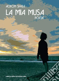 La mia musa libro