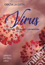 Virus. Poesie al tempo del coronavirus libro