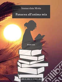Panacea all'anima mia libro