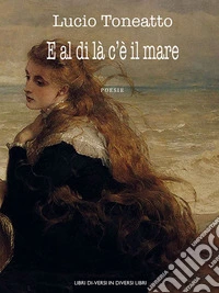 E al di là c'è il mare