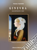 Ginevra. Racconti storici e non libro