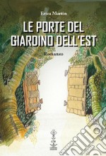 Le porte del giardino dell'est