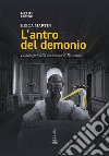 L'antro del demonio. Le indagini della contessina di Bosconero libro di Martin Erica