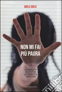Non mi fai più paura