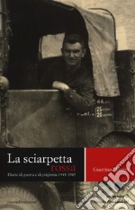 La sciarpetta rossa. Diario di guerra e di prigionia (1943-1945)