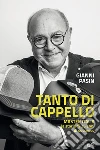 Tanto di cappello. Master Italia, la storia di 25 anni di successo libro di Pasin Gianni