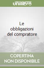 Le obbligazioni del compratore libro