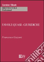 Favole quasi-giuridiche libro