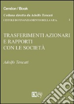 Trasferimenti azionari e rapporti con la società libro