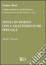 Titoli di debito con caratteristiche speciali libro