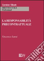 La responsabilità precontrattuale