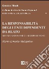 La responsabilità degli enti dipende da reato. Sistema sazionatorio e rati presupposto libro