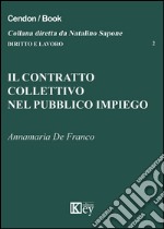 Il contratto collettivo nel pubblico impiego libro