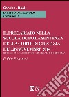 Il precariato nella scuola dopo la sentenza della corte di giustizia del 26 novembre 2014. Riflessioni, prospettive e giudiziali e di riforma libro