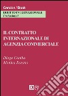 Il contratto internazionale di agenzia commerciale libro di Comba Diego Rosano Monica