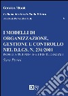 I modelli di organizzazione, gestione e controllo nel d.lgs. n. 231/2001. Profili applicativi e giurisprudenziali libro di Perini Sara