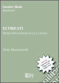 Ecoreati prime riflessioni sulla legge 68/2015 libro