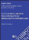 Le clausole abusive nei contratti di mediazione immobiliare libro