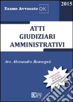 Atti giudiziari amministrativi libro