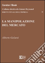 La manipolazione del mercato