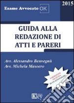 Guida alla redazione di atti e pareri 2015 libro