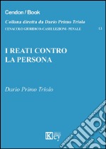 I reati contro la persona libro