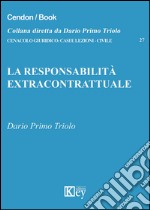 La responsabilità extracontrattuale