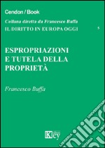 Espropriazione e tutela della proprietà libro