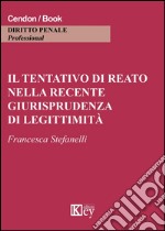 Il tentativo di reato nella recente giurisprudenza di legittimità