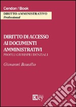 Diritto di accesso ai documenti amministrativi libro