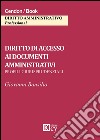 Diritto di accesso ai documenti amministrativi libro