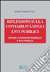 Riflessioni sulla contabilità degli enti pubblici. Profili giurisprudenziali e dottrinali libro di Festa Gianclaudio