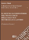 Il sistema sanzionatorio nel testo unico della salute e sicurezza sul lavoro libro