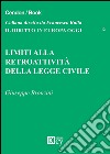 Limiti alla retroattività della legge civile libro di Bronzini Giuseppe