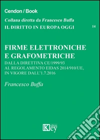 Firme elettroniche e grafometriche