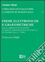 Firme elettroniche e grafometriche libro