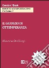 Il giudizio di ottemperanza libro di De Giorgi Maurizio