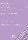 Gatti di-versi libro